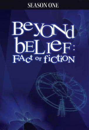 Beyond Belief: Fact or Fiction_0001