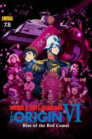 Mobile Suit Gundam: The Origin VI – Rise of the Red Comet