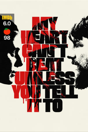My Heart Can't Beat Unless You Tell It To
