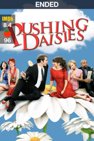 Pushing Daisies