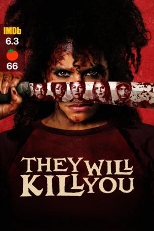 They Will Kill You