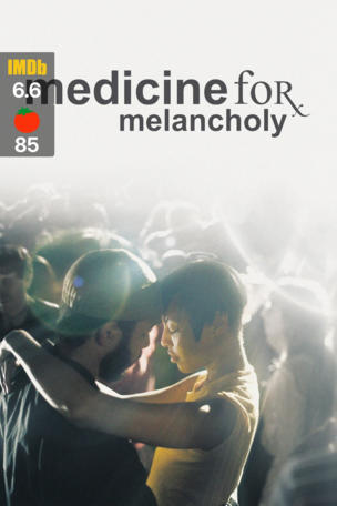Medicine for Melancholy