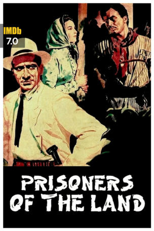 Prisoners of the Land