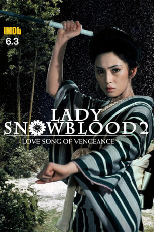 Lady Snowblood 2: Love Song of Vengeance