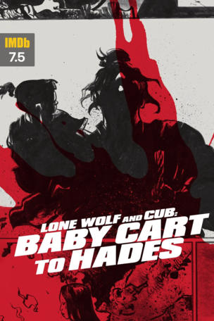 Lone Wolf and Cub: Baby Cart to Hades