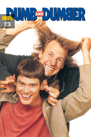 Dumb and Dumber