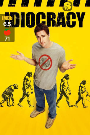 Idiocracy