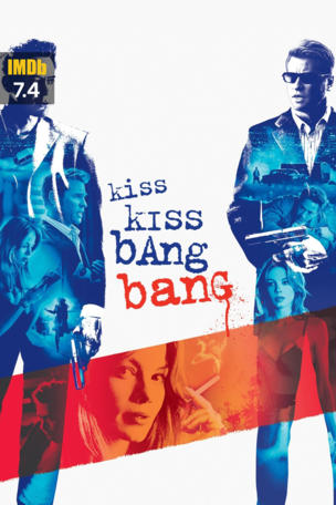 Kiss Kiss Bang Bang