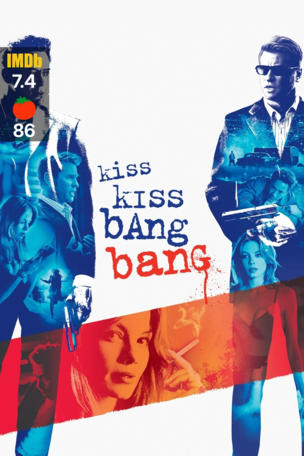 Kiss Kiss Bang Bang