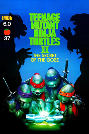 Teenage Mutant Ninja Turtles II: The Secret of the Ooze
