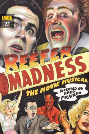 Reefer Madness: The Movie Musical