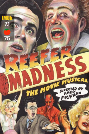 Reefer Madness: The Movie Musical