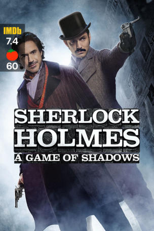 Sherlock Holmes: A Game of Shadows